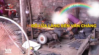 Đỏ lửa làng rèn Vân Chàng