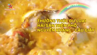 Thưởng thức đủ loại hải sản trên phố Nguyễn Khang - Cầu Giấy