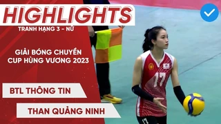Highlights | Btl Thông Tin - Than Quảng Ninh | Tranh Hạng 3 Nữ | Cúp Bóng Chuyền Hùng Vương 2023