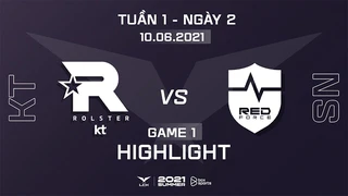 [Highlights] KT vs NS - Game 1 - Tuần 1 Ngày 2 - LCK Mùa Hè 2021