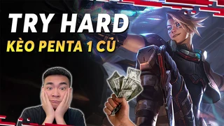 Try hard kèo penta 1 củ với con bài Ezreal
