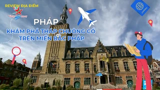 Khám phá tháp chuông cổ trên miền bắc Pháp