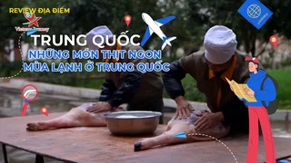 Những món thịt ngon mùa lạnh ở Trung Quốc