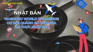 Washoku World Challenge - Cơ hội quảng bá văn hóa ẩm thực Nhật Bản