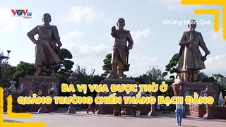 Ba vị vua được thờ ở quảng trường chiến thắng Bạch Đằng