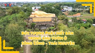 Bức tượng Phật niết bàn trong khu vườn ở Sông Công - Thái Nguyên