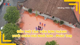 Đền thờ Tản viên Sơn thánh dưới chân núi Ngô Sơn - Phúc Thọ