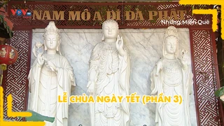 Lễ chùa ngày tết (phần 3)