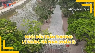 Ngôi đền Trần Thương - Lý Nhân, Hà Nam (phần 2)
