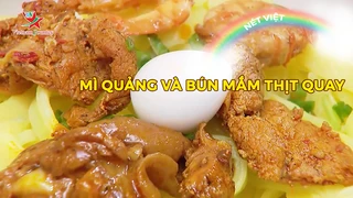 Mì Quảng và bún mắm thịt quay
