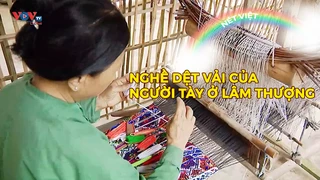 Nghề dệt vải của người Tày ở Lâm Thượng