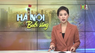 Chương trình Hà Nội buổi sáng | 22/02/2025