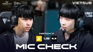 Mic Check - DK vs BFX - Tuần 2 LCK Cup 2025