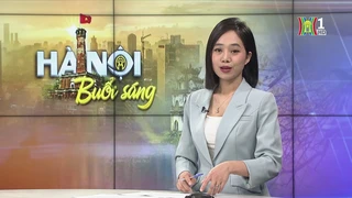 Chương trình Hà Nội buổi sáng | 17/03/2025