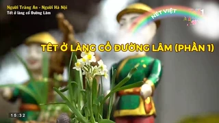 Têt ở làng cổ Đường Lâm (phần 1)