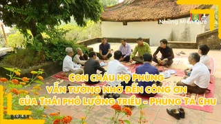 Con cháu họ Phùng vẫn tưởng nhớ đến công ơn của Thái phó Lưỡng triều - Phùng Tá Chu
