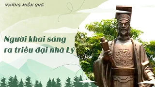 Người khai sáng ra triều đại nhà Lý