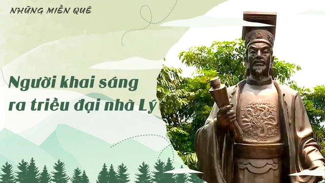 Người khai sáng ra triều đại nhà Lý