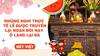 Nhũng nghi thức tế lễ được truyền lại ngàn đời nay ở làng Lại Đà