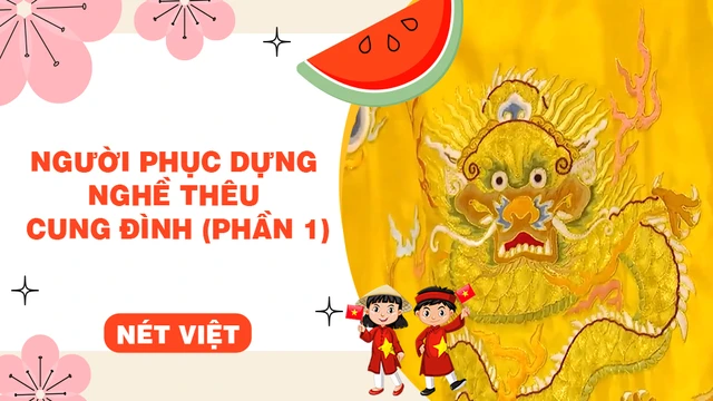Người phục dựng nghề thêu cung đình (phần 1)
