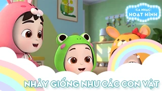 Ca khúc Nhảy giống như các con vật