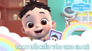 Ca khúc Thay đổi kiểu tóc cho em bé (2)