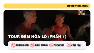 Tour đêm hỏa lò (phần 1)