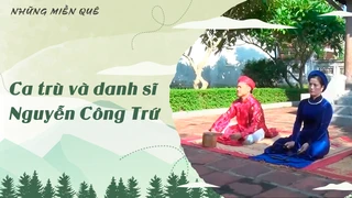 Ca trù và danh sĩ Nguyễn Công Trứ