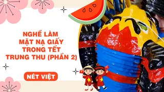 Nghể làm mặt nạ giấy trong tết trung thu (phần 2)