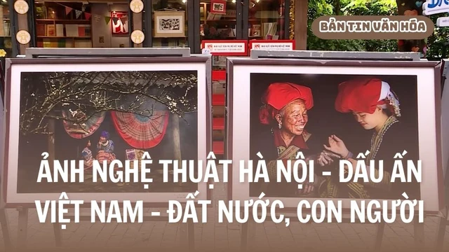 Ảnh nghệ thuật Hà Nội - Dấu ấn Việt Nam - Đất nước, con người