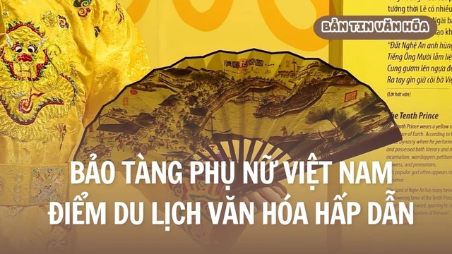 Bảo tàng Phụ nữ Việt Nam - Điểm du lịch văn hóa hấp dẫn
