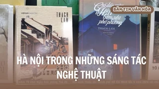 Hà Nội trong những sáng tác nghệ thuật