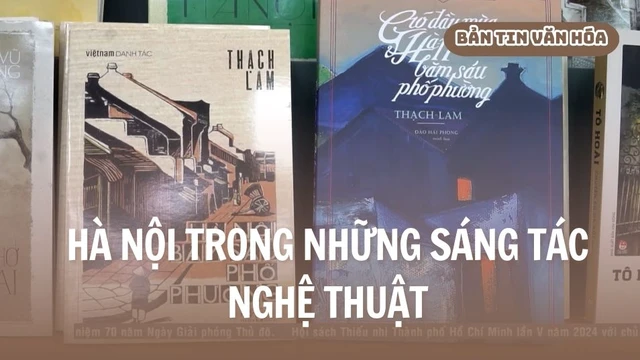 Hà Nội trong những sáng tác nghệ thuật