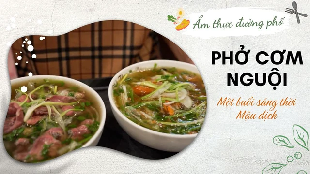 Phở Cơm nguội - Một buổi sáng thời Mậu dịch