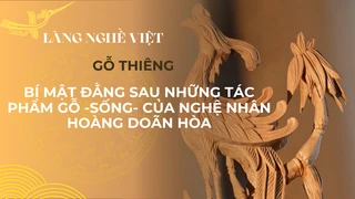 Gỗ thiêng- Bí mật đằng sau những tác phẩm gỗ -sống- của nghệ nhân Hoàng Doãn Hòa