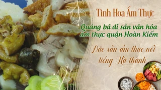 Quảng bá di sản văn hóa ẩm thực quận Hoàn Kiếm