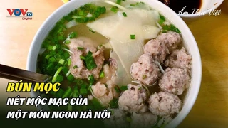 Bún mọc Nét Mộc Mạc Của 1 Món Ngon Hà Nội