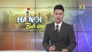 Chương trình Hà Nội buổi sáng | 13/05/2025