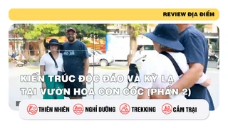 Kiến trúc độc đáo và kỳ lạ tại vườn hoa Con cóc (phần 2)