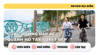 Cung đường đạp xe quanh hồ Tây tuyệt đẹp