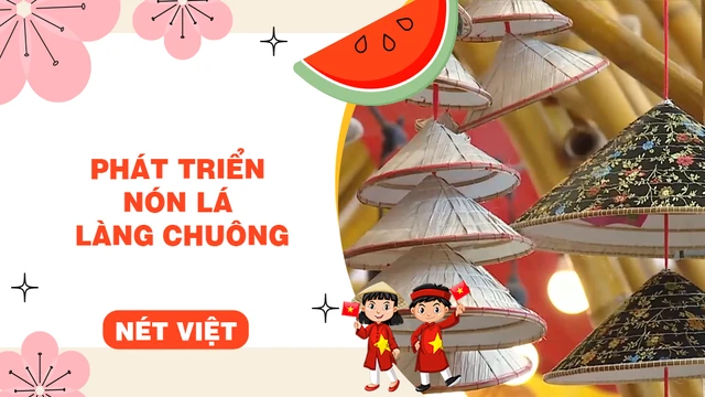 Phát triển nón lá làng Chuông