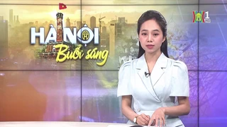 Chương trình Hà Nội buổi sáng | 27/05/2025
