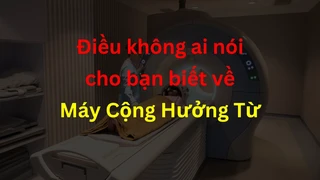 Chụp Cộng Hưởng Từ hoạt động như thế nào