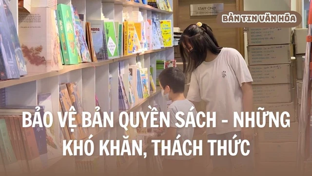 Bảo vệ bản quyền sách - Những khó khăn, thách thức