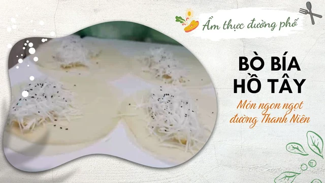 Bò bía đường Thanh Niên - Món ngon ngọt Hồ Tây