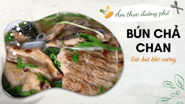 Bún chả chan - Sức hút khó cưỡng