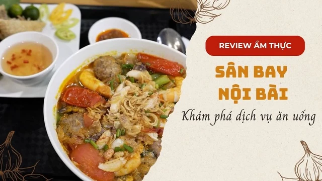 Dịch vụ ăn uống tại sân bay Nội Bài