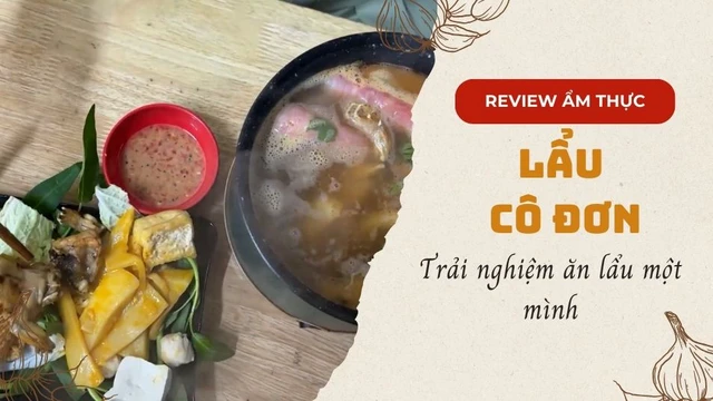 Lẩu cô đơn - Trải nghiệm ăn lẩu một mình