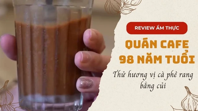 Thử hương vị quán cà phê 98 năm tuổi - Rang cà phê bằng củi