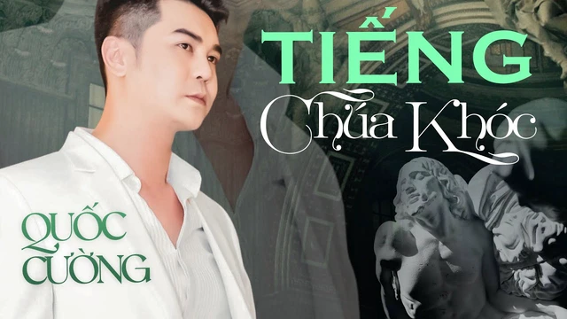 Tiếng Chúa Khóc - Quốc Cường